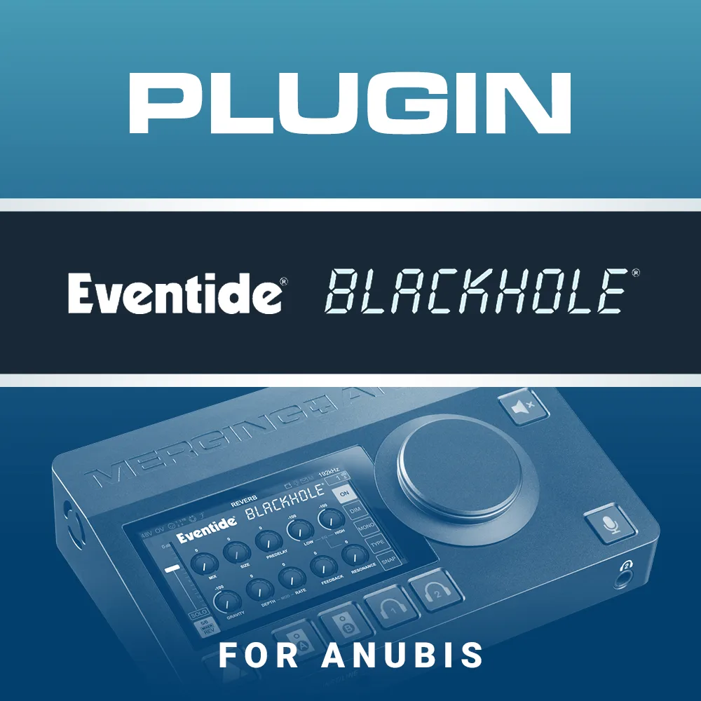 Merging Technologies EVENTIDE BLACKHOLE FOR ANUBIS